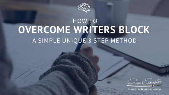 How to Overcome Writers Block: a Simple Unique 3 Step Method