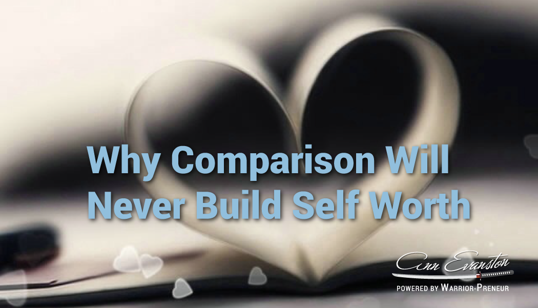 Why Comparison Will Never Build Self Worth
