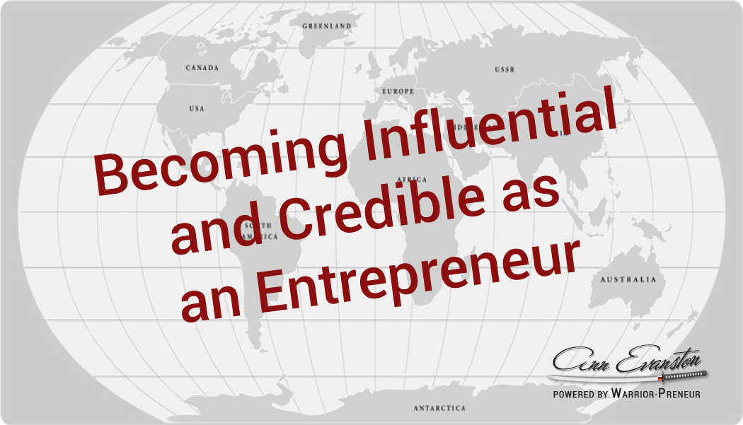 Becoming Influential and Credible as an Entrepreneur