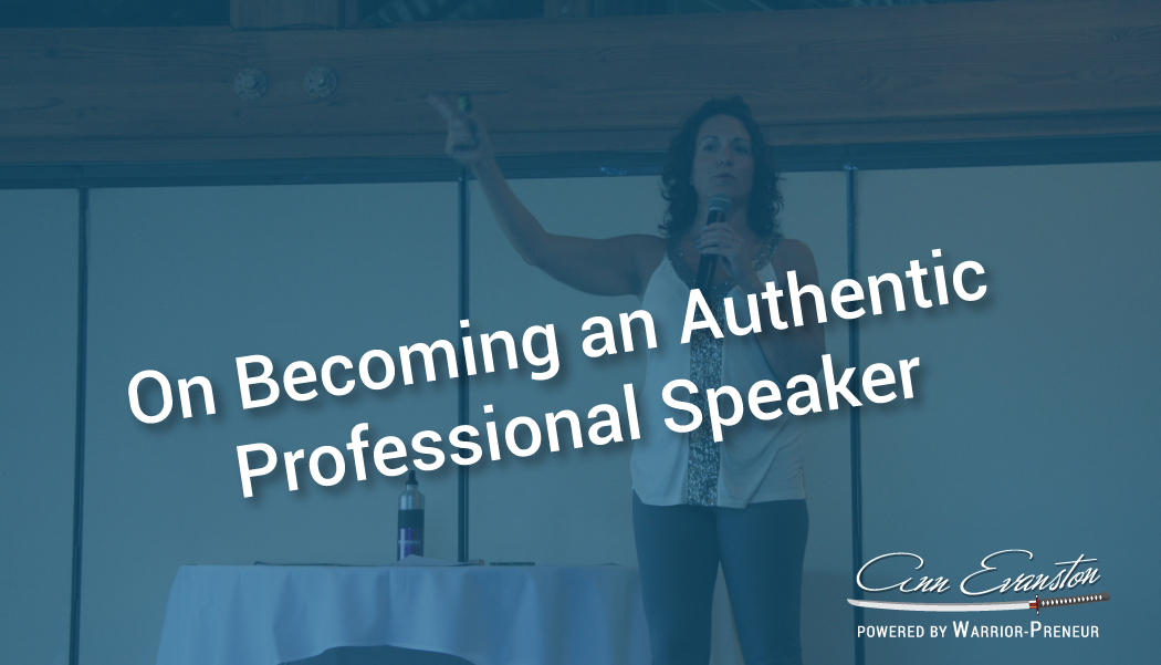 On Becoming an Authentic Professional Speaker