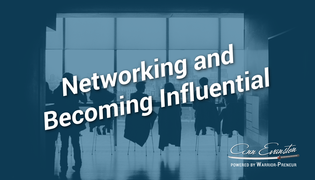 Networking and Becoming Influential