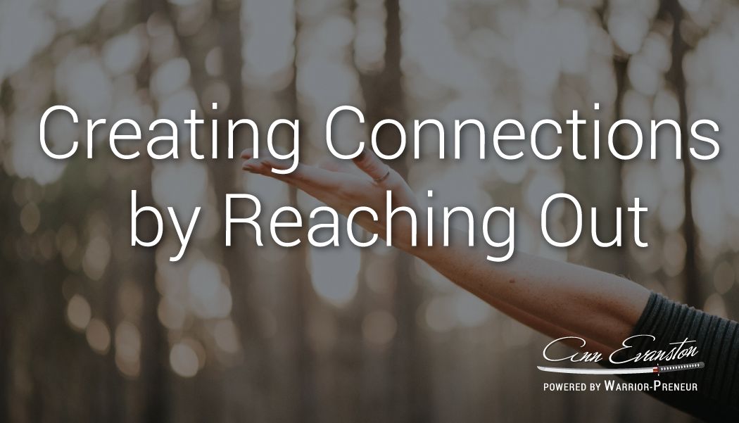Creating Connections By Reaching Out