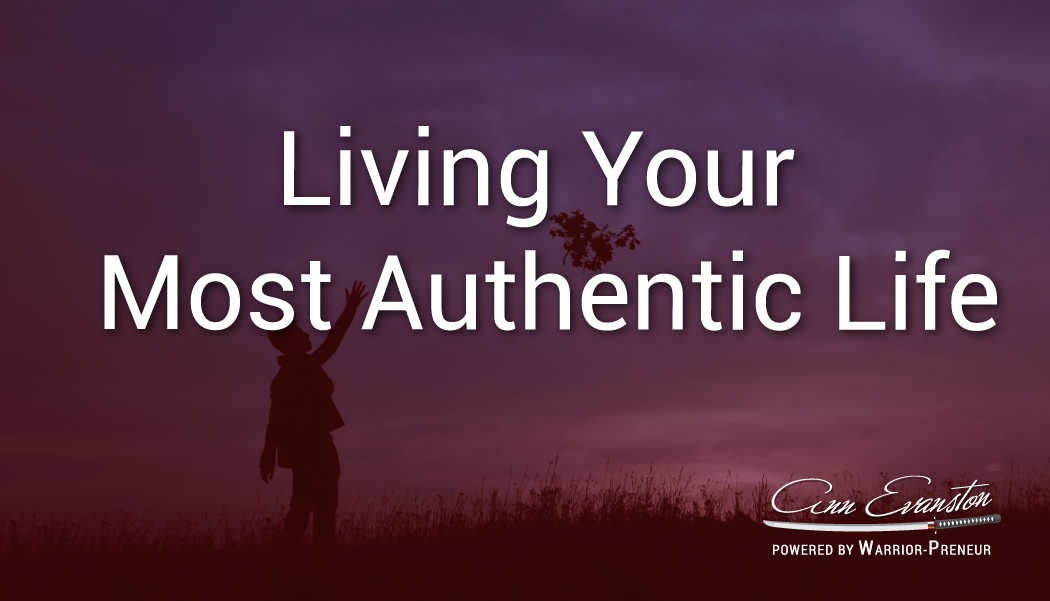 Living Your Most Authentic Life