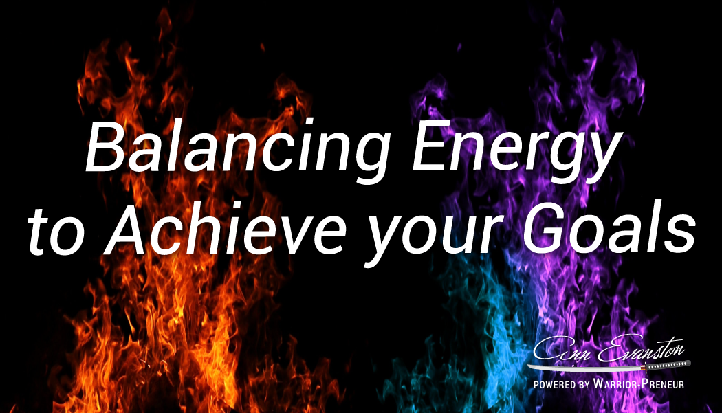 Balancing Energy to Achieve your Goals