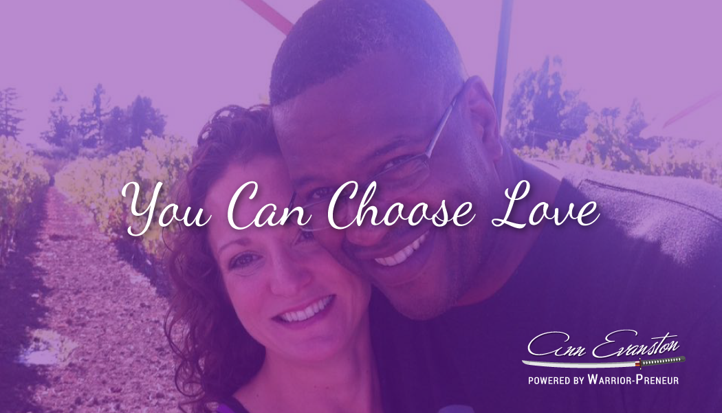 You Can Choose Love