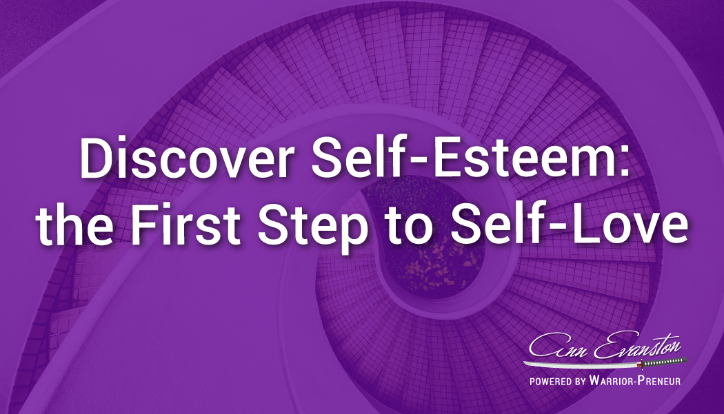 Discover Self-Esteem: the First Step to Self-Love
