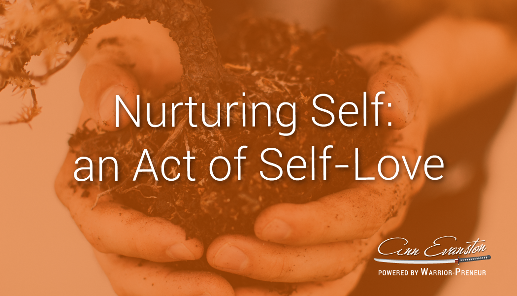 Nurturing Self: an Act of Self-Love